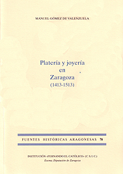 Platería y joyería en Zaragoza (1413-1513) (FHA 78)