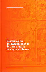 Restauración del Retablo mayor de Santa María la Mayor de Tosos