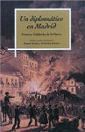 Un diplomático en Madrid. Impresiones sobre la corte de Isabel II y la revolución de 1854