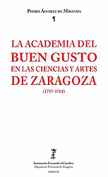La Academia del Buen Gusto en las Ciencias y Artes de Zaragoza (1757-1761)