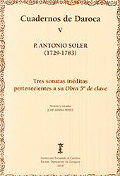 Tres sonatas inéditas pertenecientes a su Obra 5ª de Clave (Cuadernos de Daroca, V)