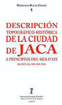 Descripción topográfico-histórica de la ciudad de Jaca a principios del siglo XIX, según el Ms. BN 2703