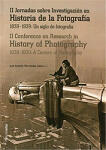 II Jornadas sobre Investigación en Historia de la Fotografía. 1839-1939: Un siglo de fotografía