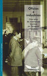 Oficios e industrias. Cien años de enseñanzas técnicas en Zaragoza (1895-1995)