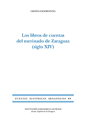 Los libros de cuentas del merinado de Zaragoza (siglo XIV) (FHA 89)