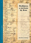 Mudéjares y moriscos de Brea