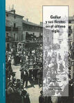 Gallur y sus fiestas en el último siglo