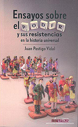 Ensayos sobre el poder y sus resistencias en la historia universal. La espuma de las olas