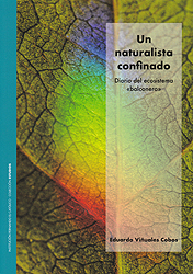 Un naturalista confinado. Diario del ecosistema «balconero»