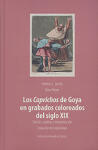Los Caprichos de Goya en grabados coloreados del siglo XIX. Edición, análisis e interpretación