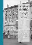 La epidemia de cólera de 1854-1856 en la provincia de Zaragoza. Una perspectiva de Salud Pública