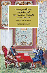 Correspondencia confidencial con Manuel de Roda (Roma, 1768-1780)