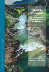 La Alta Zaragoza. Un rincón natural de la provincia, en el Pirineo