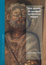 Una escuela de escultura románica en Aragón