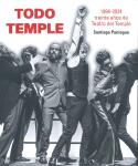Todo Temple: 1994-2024 treinta años de Teatro del Temple
