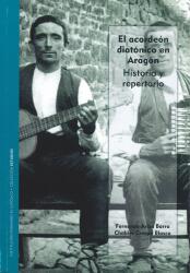 El acordeón diatónico en Aragón. Historia. Repertorio tradicional aragonés